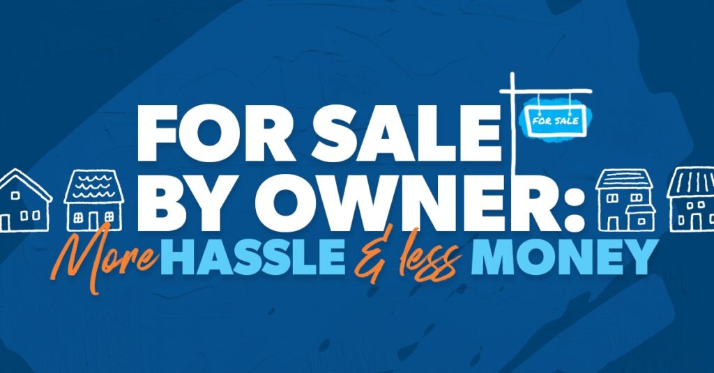 It Smart to Sell Your Home Without a Real Estate Agent?